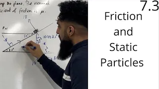 Edexcel A Level Maths: 7.3 Friction and Static Particles