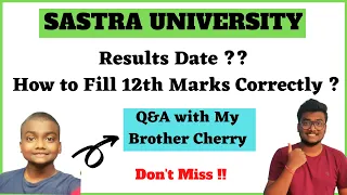 How to enter 12th marks in Sastra Application ? | Results ? | SCM #sastra