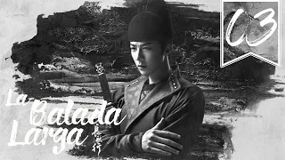 【SUB ESPAÑOL】⭐ Drama: The Long Ballad - La Balada Larga. (Episodio 03)