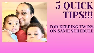 5 QUICK TIPS ON HOW TO KEEP TWINS ON SAME SCHEDULE! | BTMS