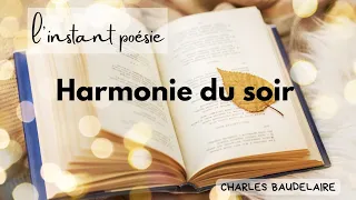 Harmonie du soir - Charles Baudelaire