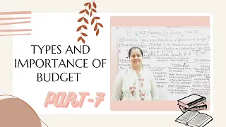 Types And Importance Of Budget | Public Finance In India (Part - 7)