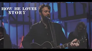 Story: How He Loves | John Mark McMillan | Stabal Session (live)