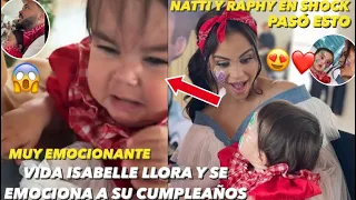 Vida Isabelle llora Se Emociona A Su Cumpleaños La Hija De Natti Natasha y Raphy Pina En Shock 😱❤️