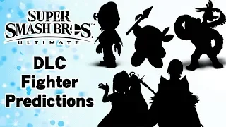 Super Smash Bros. Ultimate - DLC Fighter Predictions