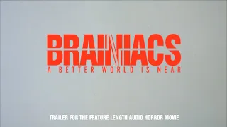 BRAINIACS - Trailer - Audio Horror Movie