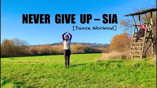 Never give up -  Sia [Dance Workout]🟢Fitness, zumbaa, Choreography