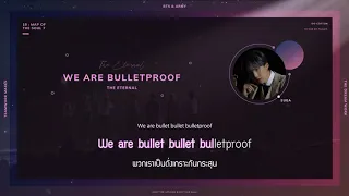 [Karaoke Thaisub] BTS (방탄소년단) - We are Bulletproof : The Eternal #oo_cotton