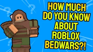 Roblox Bedwars Quiz: How Much Do You Know?!
