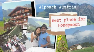 Best Place for Honeymoon | Alpbach Austria | Tirol Austria