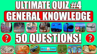 General Knowledge Quiz (50 Questions & Answers) Ultimate Quiz #4