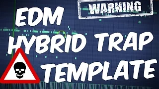 NASTY EDM Hybrid Trap FLP | FL Studio Template 36 ☠