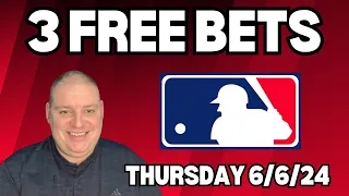 Thursday 3 Free Betting Picks & Predictions - 6/5/24 l Picks & Parlays l #mlbbets