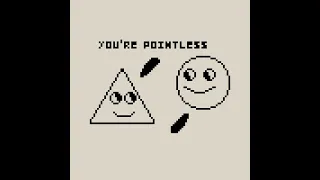 You're Pointless, But It's a Pixel art Animation