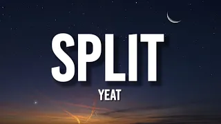 Yeat - Split (snippet mix) (Lyrics) "i want bentley i want money" [TikTok Song]