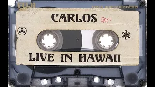 Carlos - Live In Hawaii (1996) [HD]