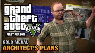 GTA 5 - Mission #63 - Architect's Plans [First Person Gold Medal Guide - PS4]