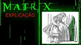 Filme Matrix - Explicação Jamais Feita!