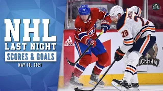 NHL Last Night: All 46 Goals and NHL Scores of May 10, 2021