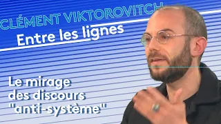 Le mirage des discours "anti-système"