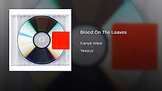 Kanye West - Blood On The Leaves (Official Clean Version)