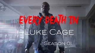 EVERY DEATH IN SERIES #4 Luke Cage S01 (2016)