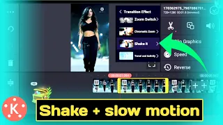 How to edit shake + slow motion video in kinemaster 🔥 !! Reels editing tutorial in android !!