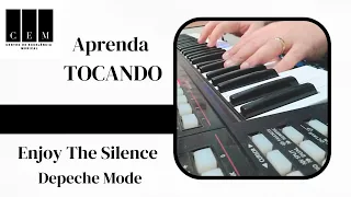 Aprenda a Tocar (tutorial) Enjoy The Silence - Depeche Mode