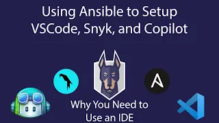 Installing VSCode with Copilot and Snyk via Ansible