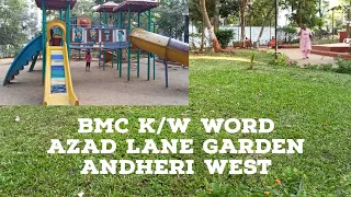 BMC k/w word Azad lane garden #garden# #park