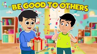 Be Good To Others | Good Manners | Animated Stories | English Cartoon | Moral Stories | PunToon Kids
