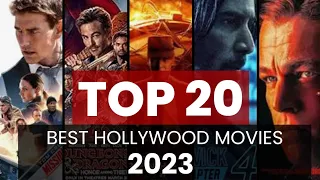 TOP 20 Best Hollywood Movies of 2023 || Best Hollywood Movie of 2023 || Best English Movie 2023