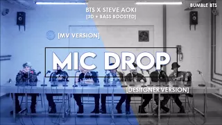 [3D+BASS BOOSTED] BTS (방탄소년단) - MIC DROP (STEVE AOKI REMIX) MV + DESIIGNER VER. | bumble.bts