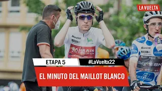 White jersey's minute - Stage 5 | #LaVuelta22