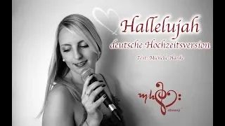 Hallelujah - deutsche Hochzeitsversion [Cover] Text von Hochzeitssängerin Michelle Hanke "stimmig"