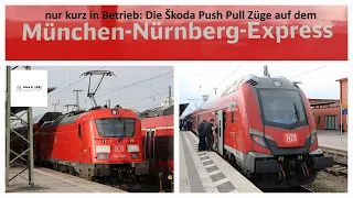 Nur kurz in Betrieb: Der Skoda Push Pull auf dem München-Nürnberg-Express MNX  |  Alex E