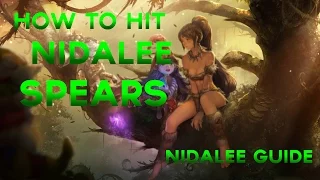 How to Hit Nidalee Spears [Nidalee Spear Guide]