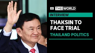 Former Thai PM Thaksin Shinawatra set to face trial over alleged royal insult | The World