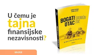 Kako se obogatiti? | Bogati otac, siromašni otac od Roberta Kiosakija