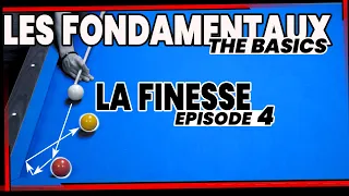 LES BASES DU BILLARD FRANCAIS - S1E4 /8 - LA FINESSE