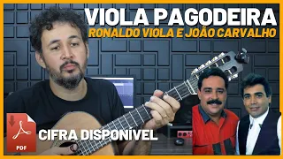 VIOLA PAGODEIRA - Ronaldo Viola e João Carvalho  | Viola Caipira  | Aula Completa | Como Tocar   PDF