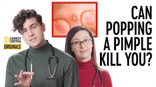 Can Popping a Pimple Kill You? (feat. @AnthonyPadilla) - Your Worst Fears Confirmed