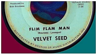 VELVET SEED - FLIM FLAM MAN (M.A.I.) 1968