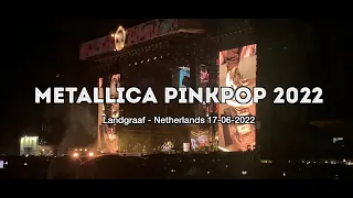 METALLICA Pinkpop 2022 Landgraaf 17-06-2022 incl  fireworks!!!