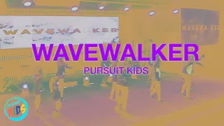 Wavewalker | Pursuit Kids