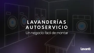 Lavanderías autoservicio un negocio fácil de montar, de alta rentabilidad y baja inversión.