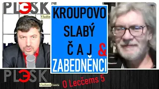 Žantovský reaguje na Kroupův "slabý čaj" i "zabedněnce" | Právo veta (O lecčems, díl 5)