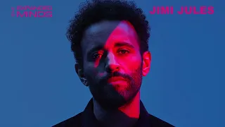 Jimi Jules | The Fusion of House and Techno | By & For Expanded Minds