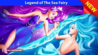 Legend of The Sea Fairy 🧚🌕 Bedtime Stories - English Fairy Tales 🌛 Fairy Tales Every Day
