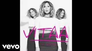 Vitaa - Mieux sans toi